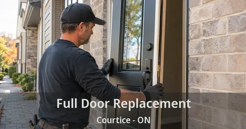 Full Door Replacement Courtice - ON